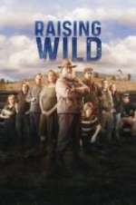 Watch Raising Wild Movies123