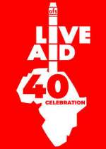 Watch Live Aid at 40: When Rock \'n\' Roll Took on the World Movies123