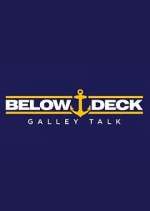 Watch Below Deck Galley Talk Movies123
