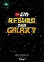 Watch LEGO Star Wars: Rebuild the Galaxy Movies123