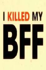 Watch I Killed My BFF Movies123