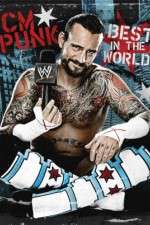 Watch WWE CM Punk - Best in the World Movies123