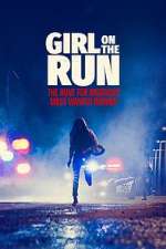 Watch Girl on the Run: The Hunt For America\'s Most Wanted Woman Movies123
