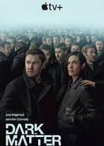Watch Dark Matter Movies123