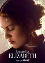 Watch Becoming Elizabeth Movies123