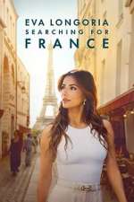 Watch Eva Longoria: Searching for France Movies123