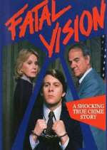 Watch Fatal Vision Movies123