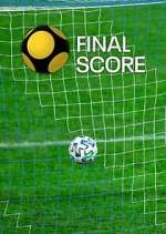 Watch Final Score Movies123