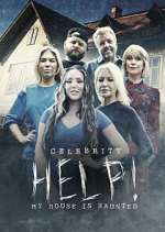 Watch Celebrity Help! My House Is Haunted Movies123