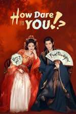 Watch How Dare You!? Movies123