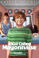 Watch A Kid Called Mayonnaise Movies123
