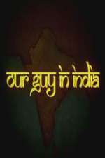 Watch Our Guy in India Movies123