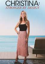 Watch Christina: Stronger By Design Movies123