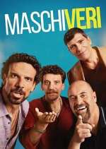 Watch Maschi veri Movies123