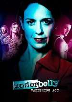 Watch Underbelly: Vanishing Act Movies123