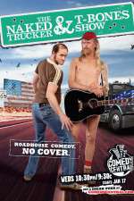 Watch The Naked Trucker and T-Bones Show Movies123