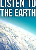 Watch Listen to the Earth Movies123