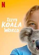 Watch Izzy's Koala World Movies123