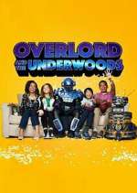 Watch Overlord and the Underwoods Movies123