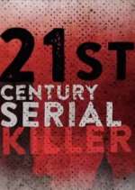 Watch 21st Century Serial Killer Movies123