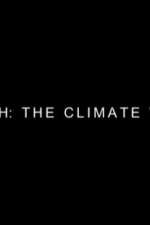 Watch Earth: The Climate Wars Movies123