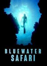 Watch Bluewater Safari Movies123