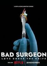 Watch Bad Surgeon: Love Under the Knife Movies123