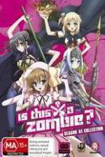 Watch Is This A Zombie? Movies123