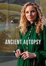 Watch Ancient Autopsy Movies123