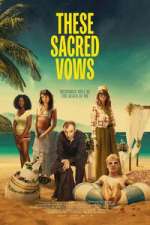 Watch These Sacred Vows Movies123