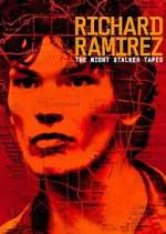Watch Richard Ramirez: The Night Stalker Tapes Movies123