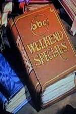 Watch ABC Weekend Specials Movies123