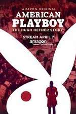 Watch American Playboy The Hugh Hefner Story Movies123