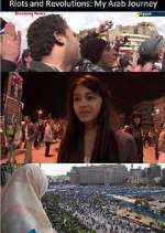 Watch Riots and Revolutions: My Arab Journey Movies123