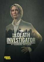 Watch The Death Investigator with Barbara Butcher Movies123