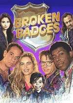 Watch Broken Badges Movies123