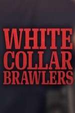 Watch White Collar Brawlers Movies123
