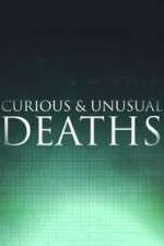 Watch Curious & Unusual Deaths Movies123