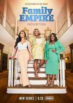 Watch Family Empire: Houston Movies123