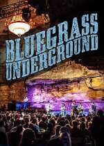 Watch Bluegrass Underground Movies123