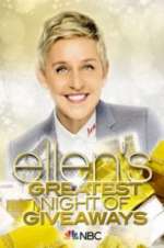 Watch Ellen\'s Greatest Night of Giveaways Movies123