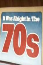 Watch It Was Alright in the 70s Movies123