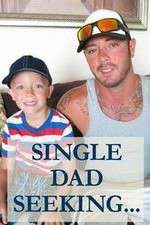 Watch Single Dad Seeking... Movies123