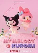 Watch My Melody & Kuromi Movies123