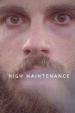 Watch High Maintenance Movies123