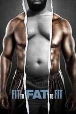 Watch Fit to Fat to Fit Movies123
