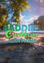 Watch Baddies Caribbean Auditions Movies123