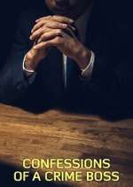 Watch Confessions of a Crime Boss Movies123
