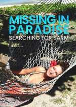 Watch Missing in Paradise: Searching for Sarm Movies123