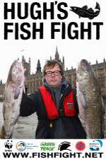 Watch Hugh's Fish Fight Movies123